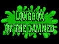 Longbox of the Damned Ident 2017