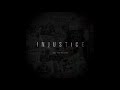 Injustice Official Audio (Prod. Cxdy)