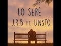 Lo seré (Remix) (feat. Unsto)