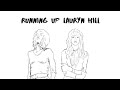 Running Up Lauryn Hill (Lauryn Hill x Kate Bush)
