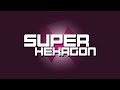 Courtesy (Remastered) - Super Hexagon