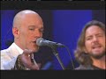 R.E.M. & Eddie Vedder - 