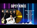 Greatest Hits Gipsy Kings álbum completo 2024 ~ Mejores artistas para escuchar 2024