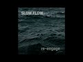 SLOW FLOW - 'Paradise Diverted'