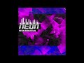 Neon Sebastian - Neon (Full EP)