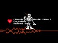 (Undertale AU) Disbelief Phase 3 - Projection | Backbone Remix (13+)