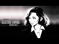 ❤ Best of ELECTRO SWING Vintage Mix 3 ❤ (ﾉ◕ヮ◕)ﾉ*:･ﾟ✧