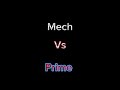 Mech vs prime trailer