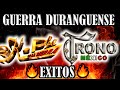 Guerra DURANGUENSE 🔥- K PAZ - EL TRONO DE MEXICO -🔥 Puros Exitos