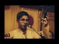 Nidhi Chala Sukhama | Abhishek Raghuram | Carnatic Fever