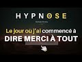 HYPNOSE de GRATITUDE ✍ la puissance du mot MERCI ✏️ Son 360° stéréo - 🎧 voix chuchotée