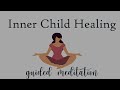 Inner Child Healing | 10 Minute Guided  Meditation