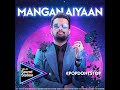 Mangan Aiyaan