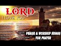 Best Thank You God Worship Songs For Prayer 🙏 Playlist Morning Worship Songs Collection - Top Praise