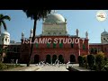 superhitAlbum Tarana Darululoom deoband Ye IlmoHunarKa Gahwaraदारूल उलूम देवबंद@indiannaatstudio