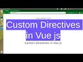 Vue js tutorial for beginners  #31 make custom directive