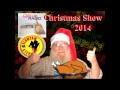 CBG UK RADIO CHRISTMAS SHOW 2014