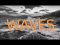 Waves - Kanye West
