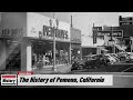 The History of Pomona,  ( Los Angeles County ) California