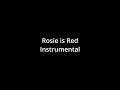 Rosie is Red - Clean Instrumental