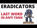 Primaris Eradicators - THE BEST Anti Tank Damage, but at a Cost? Codex Space Marines Unit Review