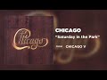 Chicago - Saturday in the Park (Official Audio)