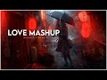 Love mashup slowed and reverb |Texaudio | lofi song | TEAM PNC MIX