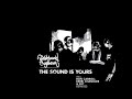 The Sound Is Yours (Kerri Chandler Remix)