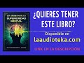 LOS SECRETOS DE LA SUPERIORIDAD MENTAL - William Richard Latson - AUDIOLIBRO