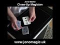 Jono Blythe, Close-Up Magician. 'The Traveller' Card Trick.