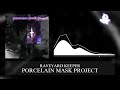 Raveyard Keeper - Porcelain Mask Project [FULL ALBUM STREAM]