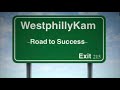 WestphillyKam - Road To Success