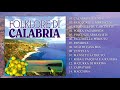 Folklore di Calabria - Canzoni Tradizionali Calabresi