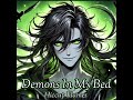 Demons In My Bed - Hiccup Flames