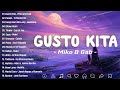 Gusto Kita 💗 Best OPM Tagalog Love Songs - OPM Tagalog Top Songs 2024 #trending