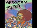 Afroman - Smokin feat. RMN RMN Vs JusJez Remix (OFFICIAL AUDIO)
