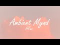 Ambient Mynd - HFuc