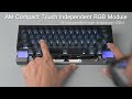 Special edition of AM Compact Touch keyboard: Independent Lighting Modules, Shine like a star