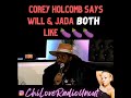 Comedian Corey Holcomb Says Will Smith & Jada Pinkett Both Like 🍆 - SUBSCRIBE 🔔