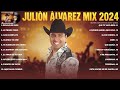 Julion Alvarez Exitos Mix 2024 ❤️ Lo Mejor Canciones de Julión Álvarez Álbum Completo