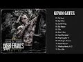 Only The Generals, Pt. 2 - Kevin Gates Full Album