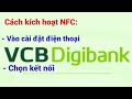 Cài đặt sinh trắc học Vietcombank Digibank trên Android ai cũng làm được