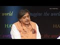 Dr. Shashi Tharoor on  Hinduism’s origins and its philosophical concepts