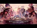 ❤ Best of ELECTRO SWING Mix November 2019 ❤ (ﾉ◕ヮ◕)ﾉ*:･ﾟ✧