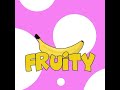 Fruity - tr