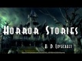 Horror Stories Audiobook by H.P.Lovecraft