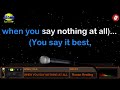 WHEN YOU SAY NOTHING AT ALL - Ronan Keating (HD Karaoke)