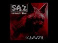 SAZ - Scavenger (virtually live)