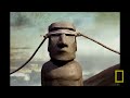 Walking with Giants: How the Easter Island Moai Moved | Nat Geo Live