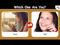 There Are TWO Types Of People... Which One Are You?... Personality Quiz!